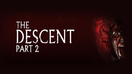 The descent Part II